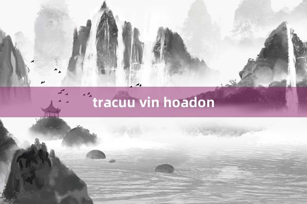 tracuu vin hoadon