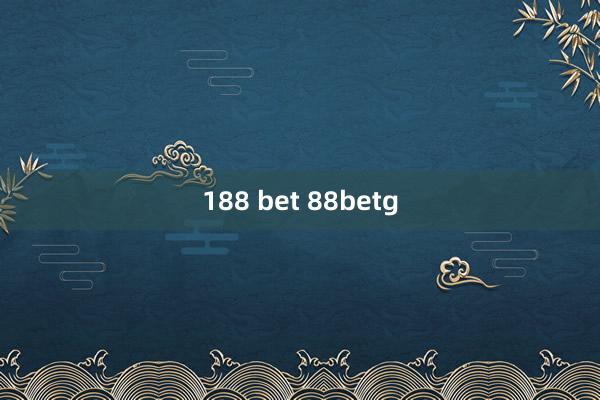 188 bet 88betg