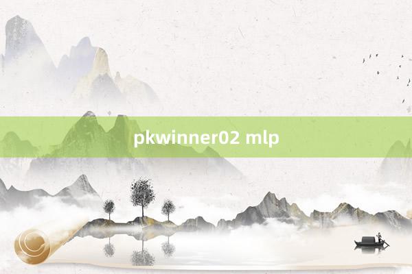 pkwinner02 mlp