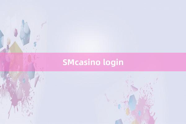 SMcasino login